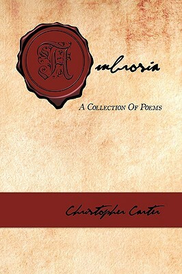 Ambrosia: A Collection of Poems by Christopher Carter