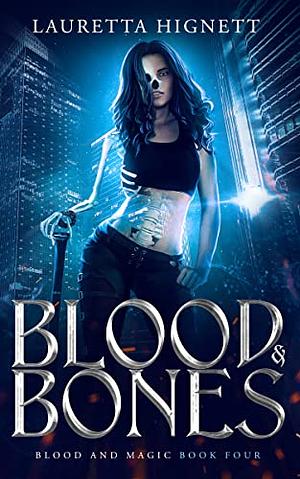 Blood & Bones by Lauretta Hignett