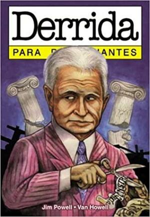 Derrida - Para Principiantes by James N. Powell