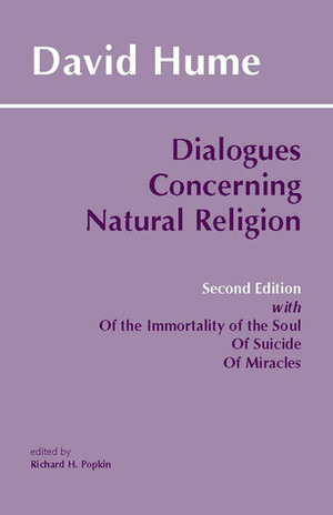 Dialogues Concerning Natural Religion by Richard H. Popkin, David Hume