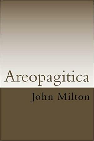 Areopagitica by John Milton