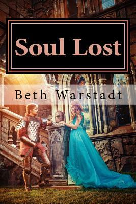 Soul Lost by Beth Warstadt