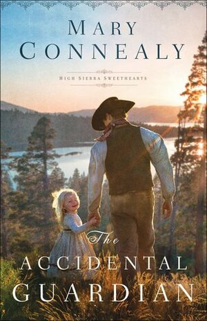 The Accidental Guardian by Mary Connealy