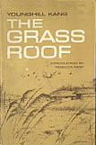 The Grass Roof by Younghill Kang