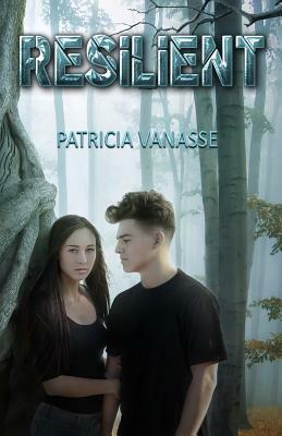 Resilient by Patricia Vanasse, David M. F. Powers