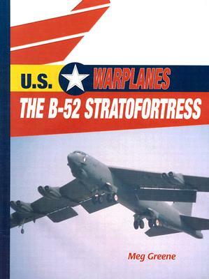 The B-52 Stratofortress by Meg Greene