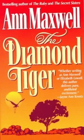 The Diamond Tiger by Elizabeth Lowell, Ann Maxwell