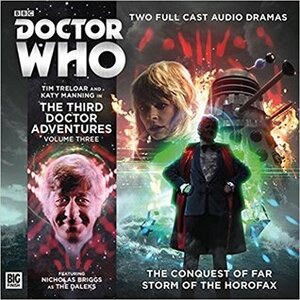 The Third Doctor Adventures, Volume 3 by Nicholas Briggs, Andrew Smith