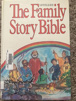 The Family Story Bible by Ralph Milton