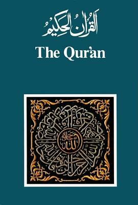 The Qur'an: Arabic Text and English Translation by 