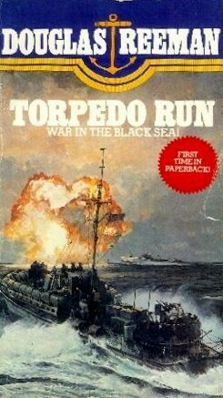 Torpedo Run by Douglas Reeman