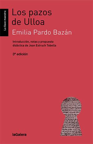 Los pazos de Ulloa  by Emilia Pardo Bazán