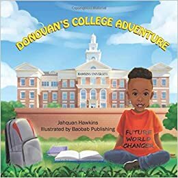 Donovan's College Adventure by Jahquan Hawkins