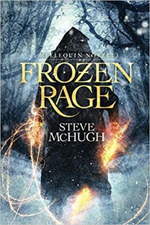 Frozen Rage: A Hellequin Novell by Steve McHugh