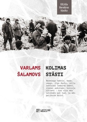 Kolimas stāsti by Varlams Šalamovs