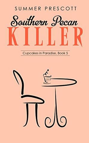 Southern Pecan Killer by Summer Prescott