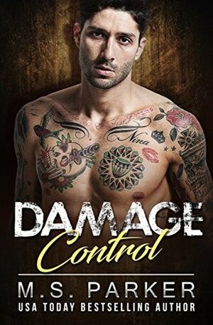 Damage Control (The Billionaire's Muse, #4) by M.S. Parker