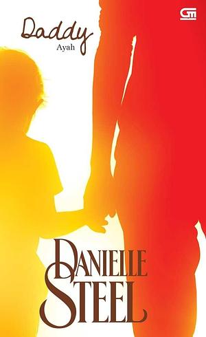 Daddy - Ayah by Danielle Steel, Danielle Steel