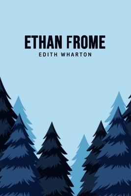 Ethan Frome by Edith Wharton