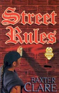 Street Rules by Baxter Clare Trautman