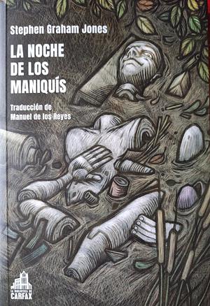 La noche de los maniquís by Stephen Graham Jones