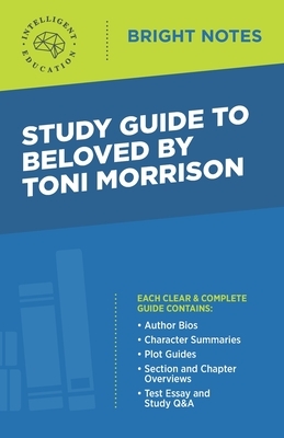 Study Guide to Beloved by Toni Morrison by 