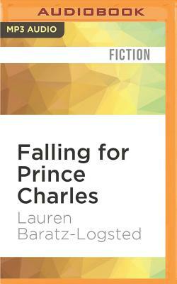 Falling for Prince Charles by Lauren Baratz-Logsted