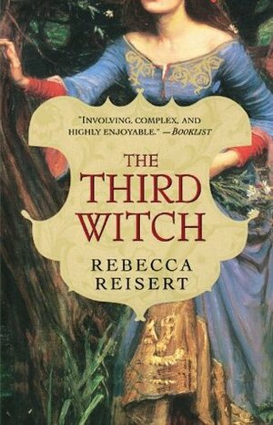 The Third Witch by Rebecca Reisert