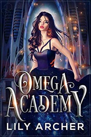 Omega Academy by Lily Archer