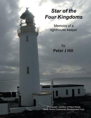 Star of the Four Kingdoms by Peter J. Hill