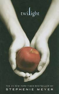 Twilight by Stephenie Meyer