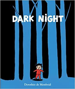 Dark Night by Dorothée de Monfreid