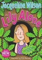 Lily Alone by Jacqueline Wilson