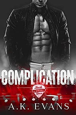 Complication by A.K. Evans