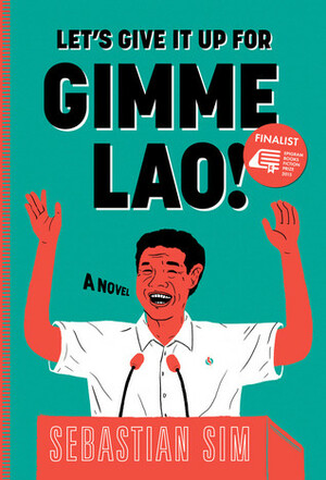 Let's Give It Up for Gimme Lao! by Sebastian Sim