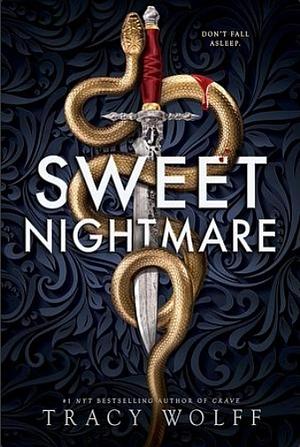 Sweet Nightmare (Deluxe Limited Edition) by Tracy Wolff