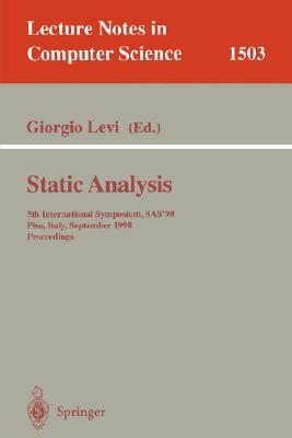 Static Analysis: 5th International Symposium, Sas'98, Pisa, Italy, September 14-16, 1998, Proceedings by 