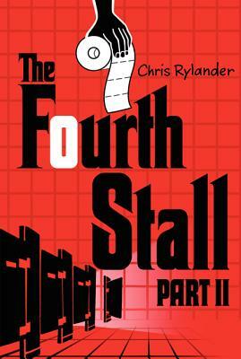 The Fourth Stall, Part II by Chris Rylander