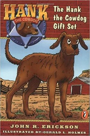 Hank the Cowdog giftset by John R. Erickson