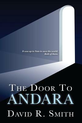 The Door to Andara by David R. Smith