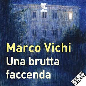 Una brutta faccenda by Marco Vichi
