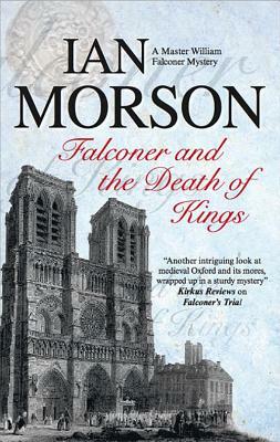 Falconer and the Death of Kings by Ian Morson