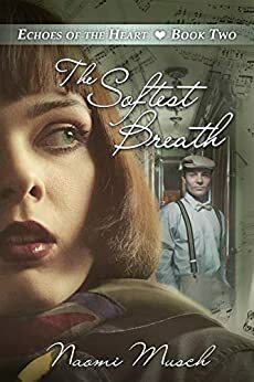 The Softest Breath by Brandy Vickery, Naomi Dawn Musch