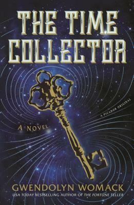 The Time Collector by Gwendolyn Womack