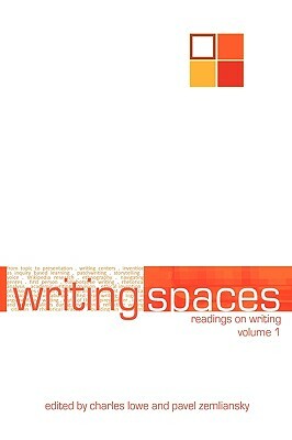 Writing Spaces: Readings on Writing Volume 1 by 