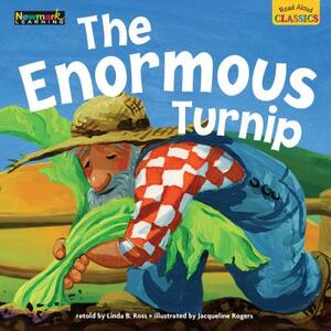 Read Aloud Classics: The Enormous Turnip Big Book Shared Reading Book by Linda B. Ross