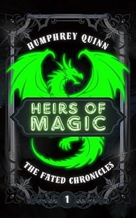 Heirs of Magic by Humphrey Quinn