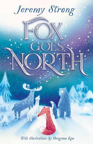 Fox Goes North by Jeremy Strong