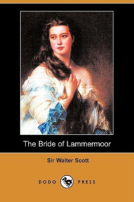 The Bride of Lammermoor by Walter Scott