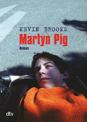 Martyn Pig by Kevin Brooks